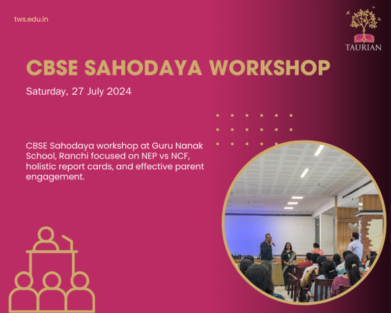 Taurian World School Shines at CBSE Sahodaya Workshop at Guru Nanak School, Ranchi