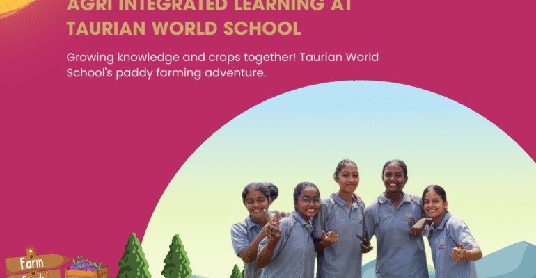 aGRI iNTEGRATED lEARNING AT tAURIAN WORLD SCHOOL