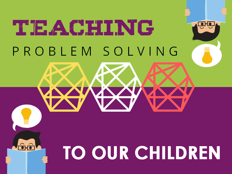 Teaching children to problem solve and succeed in challenging situations