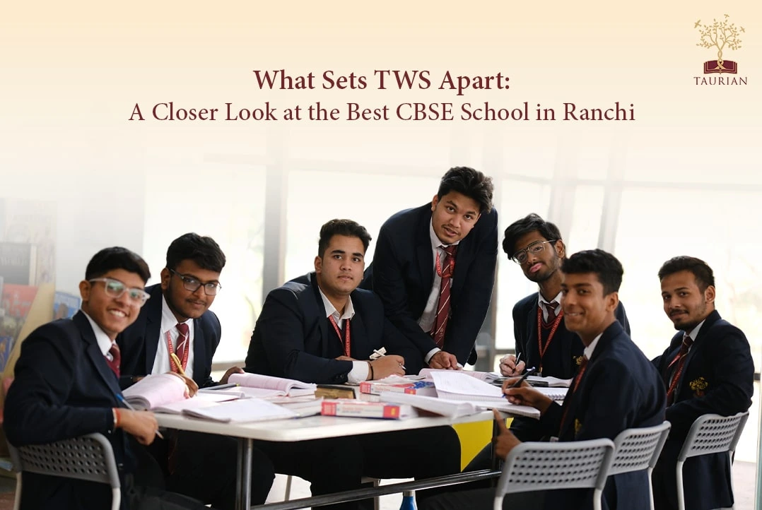 TWS - Best CBSE School in Ranchi